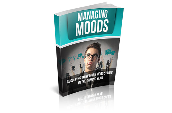 Managing Moods