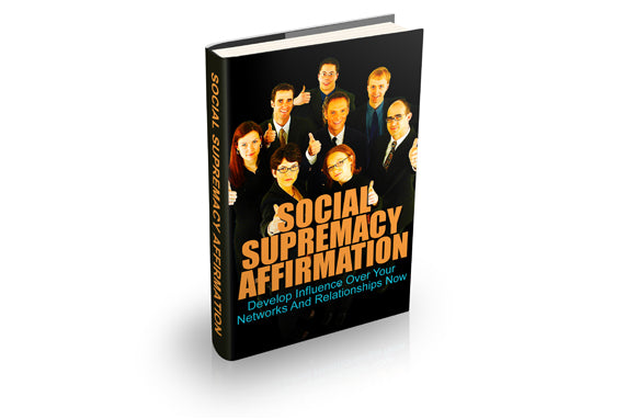 Social Supremacy Affirmation