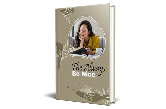 Always Be Nice