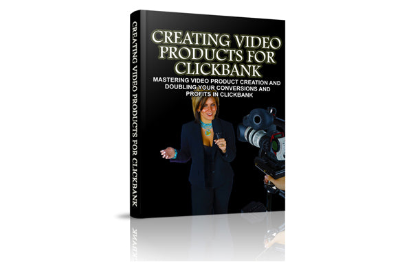 Creating Video Products For Clickbank