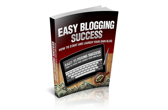 Easy Blogging Success
