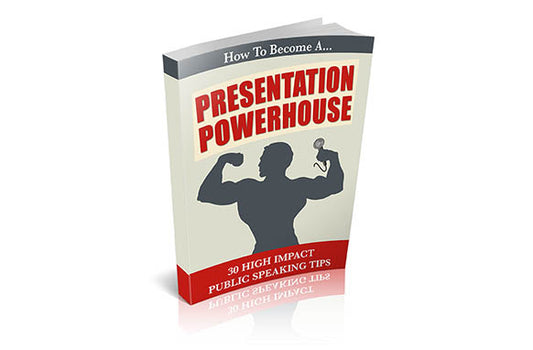 How To Become A Presentation Powerhouse