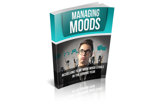 Managing Moods