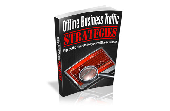 Offline Business Traffic Strategies