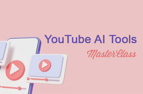 YouTube AI Tools MasterClass