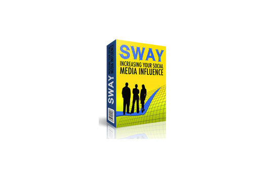 Sway Increasing Your Social Media Influence